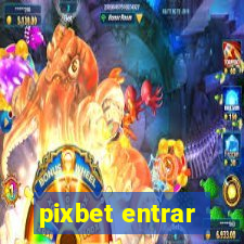 pixbet entrar